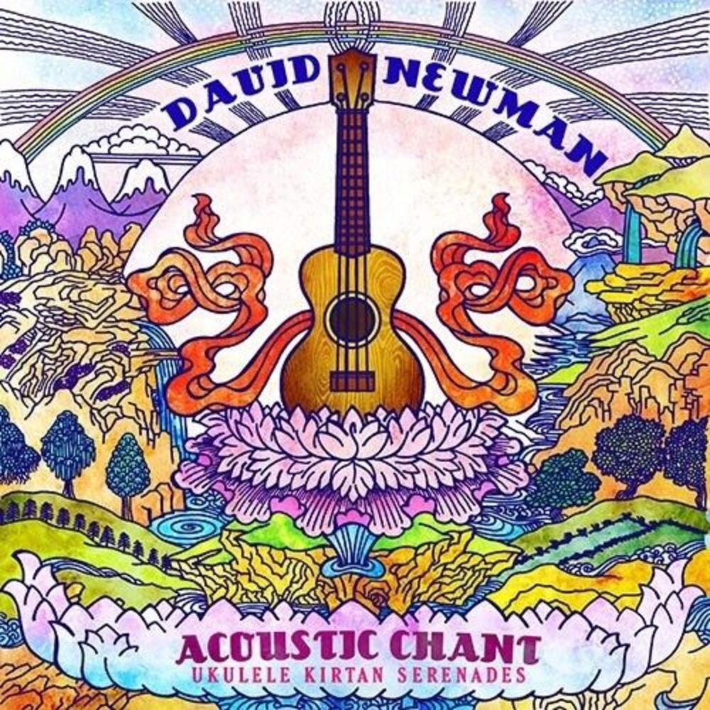 David Newman - Acoustic Chant: Ukulele Kirtan Serenades  CD